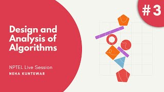 Design and Analysis of Algorithms- Week 3 - Graphs, DFS, BFS search algorithms, topological sorting