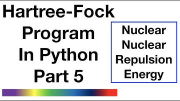 Hartree Fock Program in Python Part 5 - Nuclear Nuclear Repulsion Energy