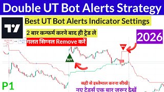 UT Bot Alerts Indicator | UT Bot Alerts Indicator Best Settings | Best Trading Strategy 2026 | P1
