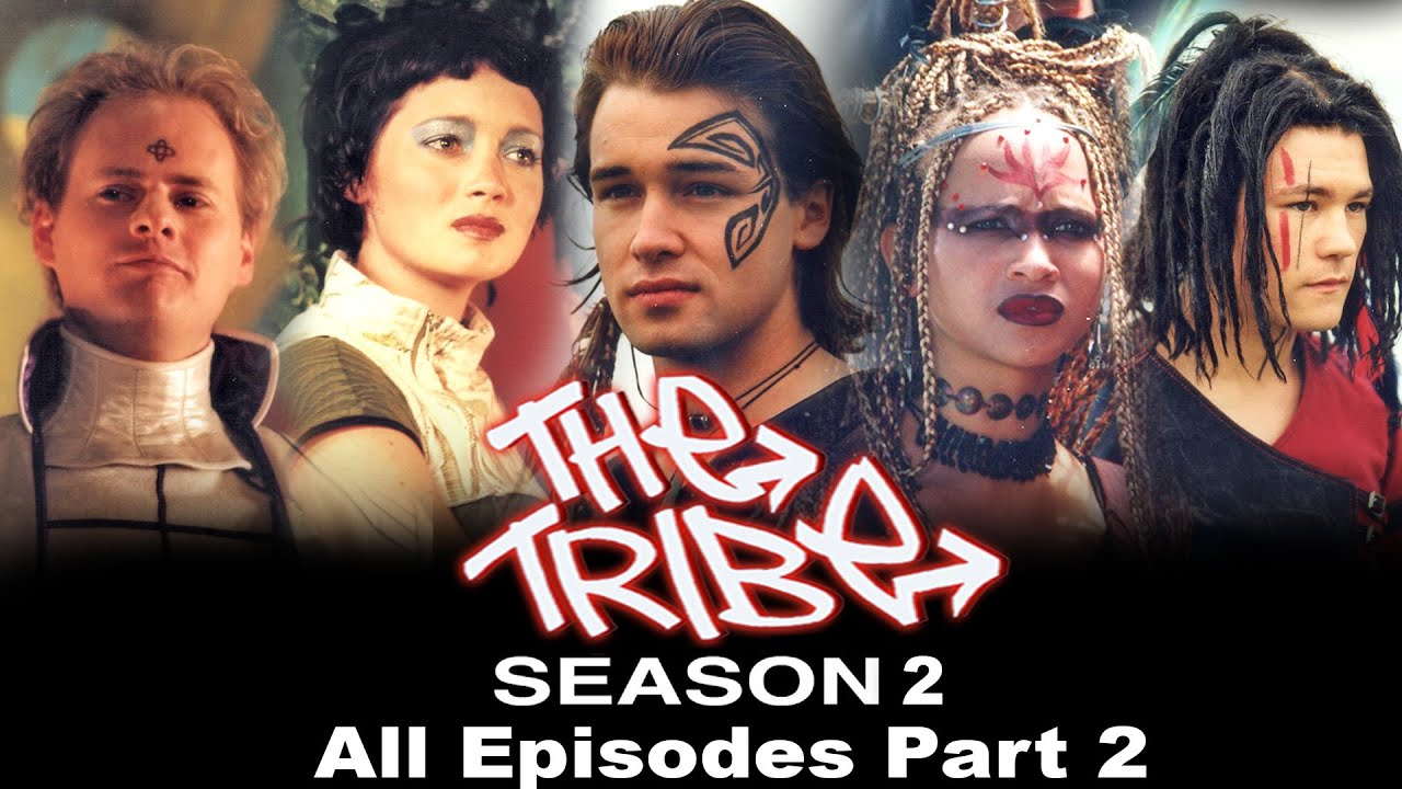 The Tribe - Season 2 - All Episodes! - Part 2 - (Episodes 27 - 52)
