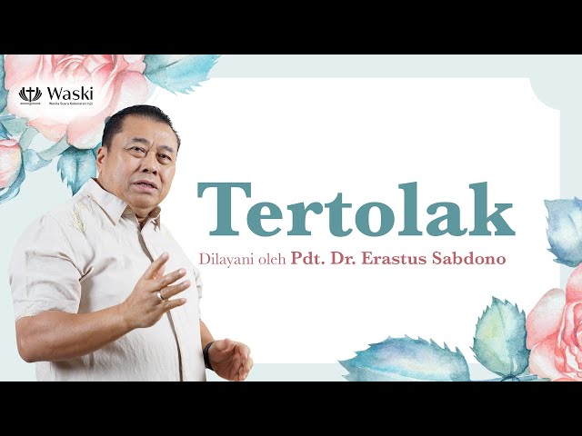 TERTOLAK | Wanita Surgawi (Bag 185) | Pdt. Dr. Erastus Sabdono | 13 Mei 2024 | 14.00 WIB class=