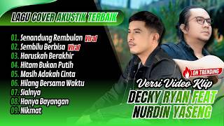 Download lagu Decky Ryan X Nurdin Yaseng - REMBULAN MALAM - SEMBILU BERBISA | HARUSKAH BERAKHIR | LAGU COVER VIRAL