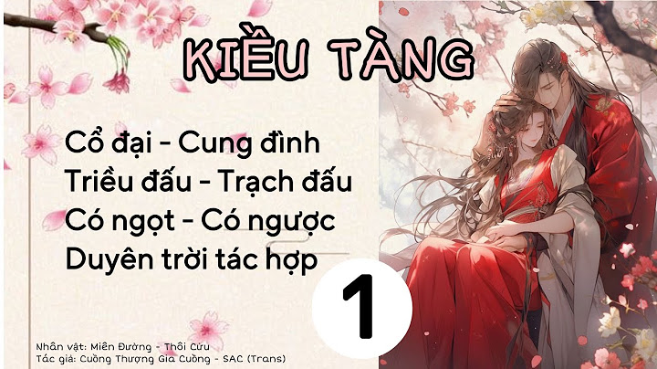 Review truyện cổ đại nữ cường năm 2024