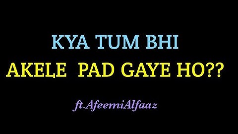 AKELE PAD GAYE HO...|SAD POETRY IN HINDI| HINDI POETRY| SHAYARI AND POETRY| ft.AfeemiAlfaaz