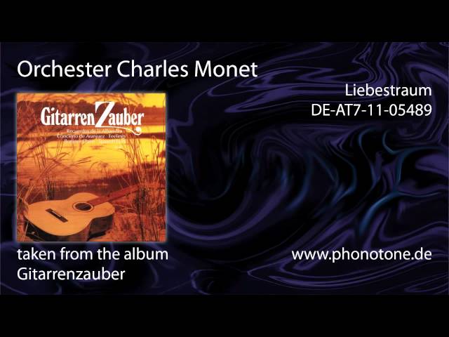 Orchester Charles Monet - Liebestraum