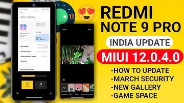 REDMI NOTE 9 PRO New Update Miui 12.0.4.0 TOP FEATURE | Redmi Note 9 Pro How To Update Miui 12.0.4.0