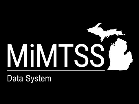 How to Sign up for MiMTSS Data System