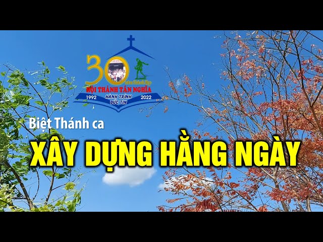 Biệt Thánh ca  - XÂY DỰNG HẰNG NGÀY [Organ] | Nhạc Thánh Tin Lành class=