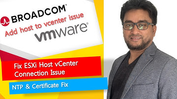 Fix ESXi Host vCenter Connection Issue | NTP & Certificate Fix