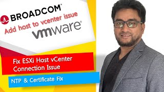 Fix ESXi Host vCenter Connection Issue | NTP & Certificate Fix