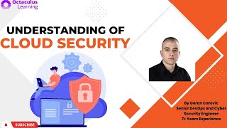 Understanding of Cloud Security
