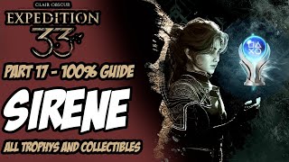 Clair Obscur: Expedition 33 - Part 17: SIRENE 100% Platinum Guide – How to Defeat the Sirene Boss