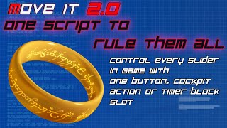 Space Engineers - Move IT 2.0 Script. One Script to rule them all