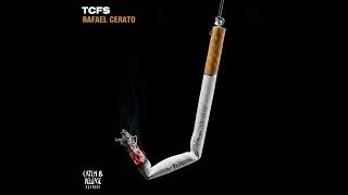 Rafael Cerato - TCFS  (Extended Mix) 