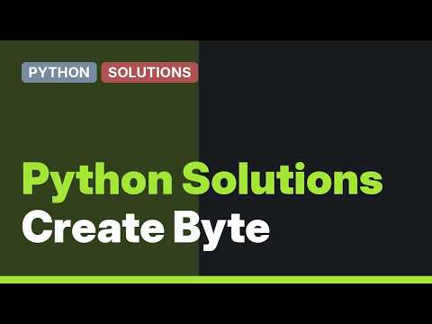 Create byte object python