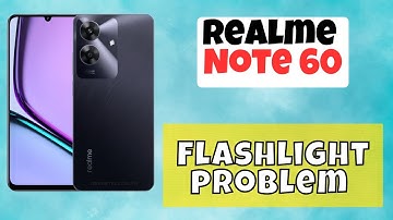Realme Note 60 Flashlight not working | How to solve flashlight issues || Flashlight problem #latest