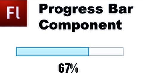 Flash Tutorial: The ProgressBar Component  -HD-