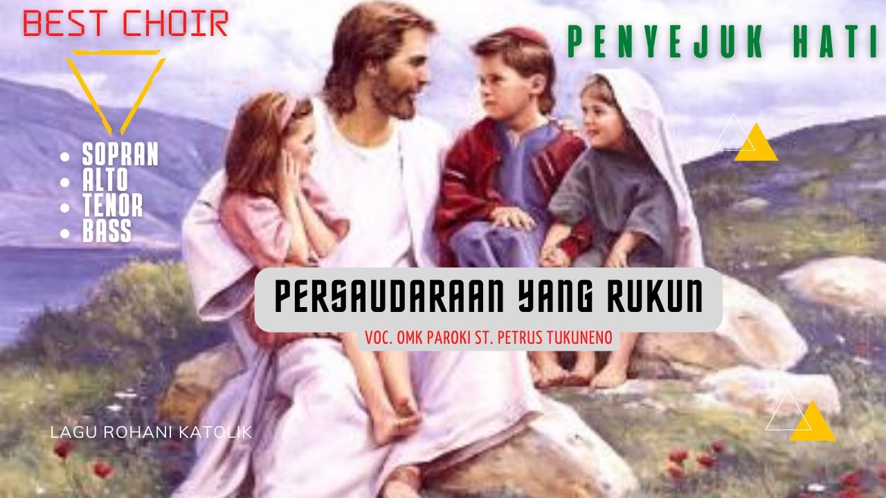 PERSAUDARAAN YANG RUKUN (Lirik)