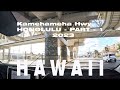 Kamehameha Hwy - Part - 1