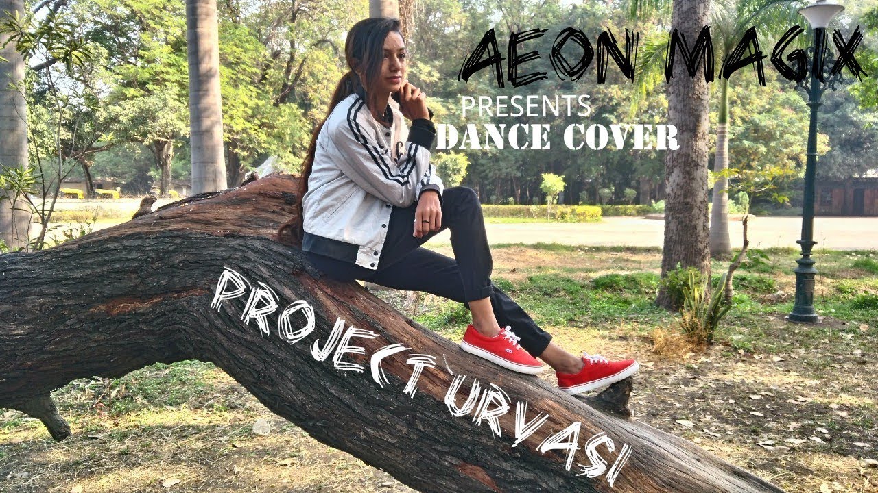 PROJECT URVASI | DANCE COVER  | AEON MAGIX |