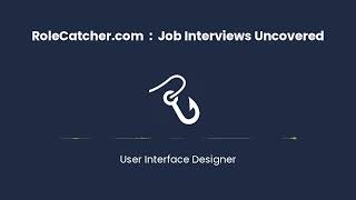 User Interface Designer : Job Interviews Uncovered