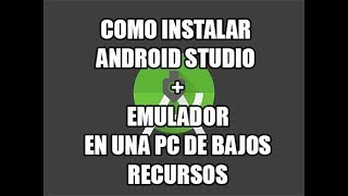 Instalando Android Studio + Emulador.