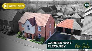 Beautiful 4 Bedroom Detached Home in Fleckney | Double Garage & Driveway - Garner Way, Fleckney