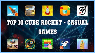 Top 10 Cube Rocket Android Games