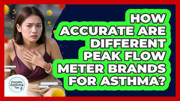 How Accurate Are Different Peak Flow Meter Brands For Asthma? - Everyday Asthma Tips
