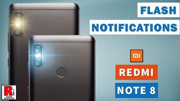 How To Enable Flash Notifications In Xiaomi Redmi Note 8