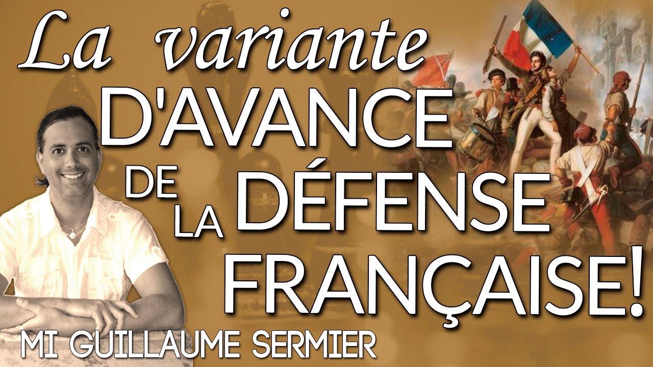 La variante d'avance de la Défense Française - MI Guillaume Sermier