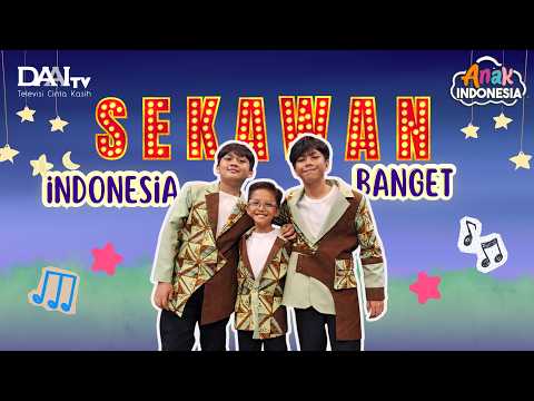INDONESIA BANGET TRIO CILIK INI - SEKAWAN
