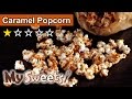 Caramel Popcorn｜キャラメルポップコーンの作り方