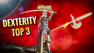 3 Unique Dexterity Builds For Your Entertainment | Elden Ring