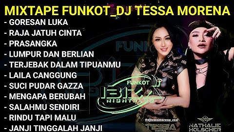 MIXTAPE FUNKOT 🎧 MUSIC PARTY FULL ALBUM NONSTOP (LAGU VIRAL TIK TOK  ‼️ DJ TESSA MORENA