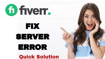 How To Fix And Solve Server Error On Fiverr App | Easy Fix