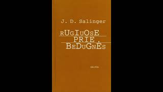 Jerome D. Salinger - Rugiuose prie bedugnės (skaito Giedrius Kadiša)