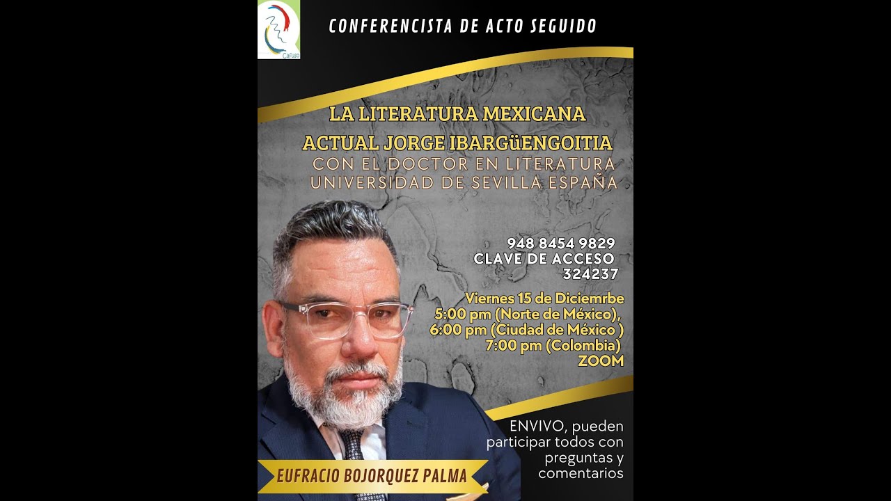 "Jorge Ibargüengoitia" con el Dr. Eufracio Bojorquez Palma