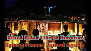 Ritual Bakar Lilin di Kuburan Sebelum Prosesi Jumat Agung di Larantuka