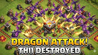 DEMOLISHED TH11 with my MIGHTY DRAGONS 