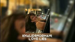 Khalid&normani-love lies(sped up)