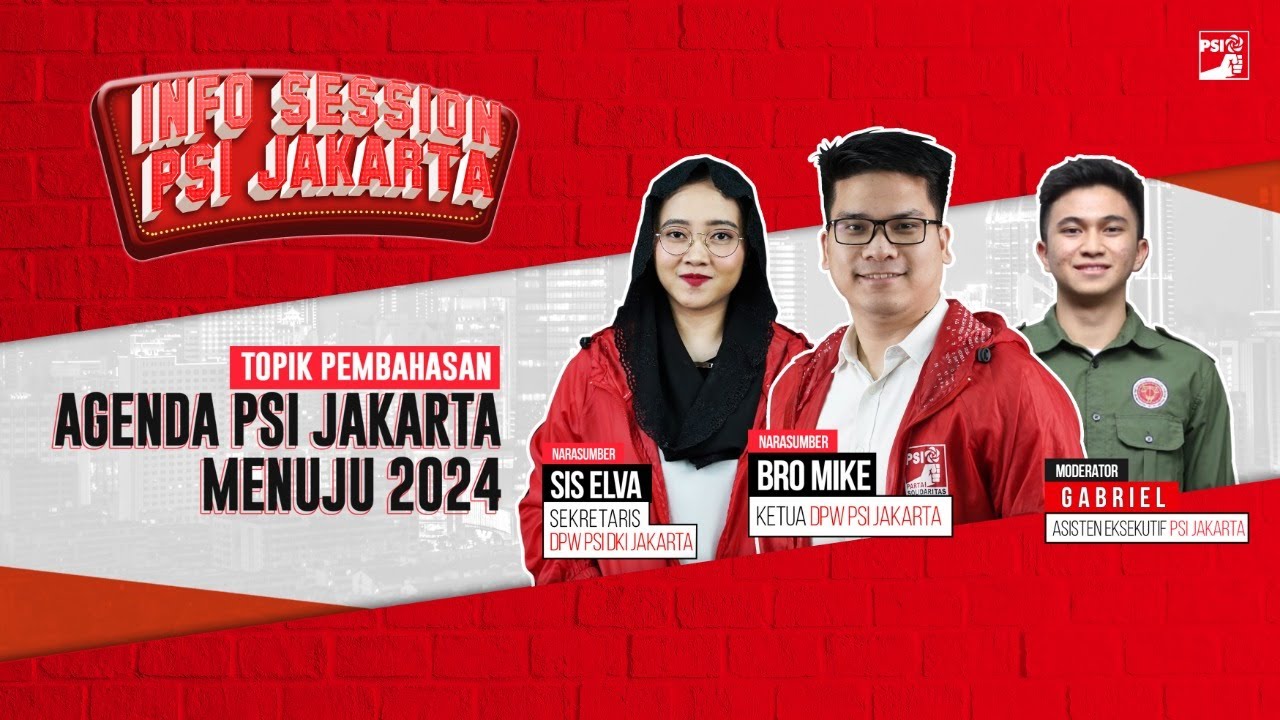Agenda PSI Jakarta Menuju 2024 - Info Session