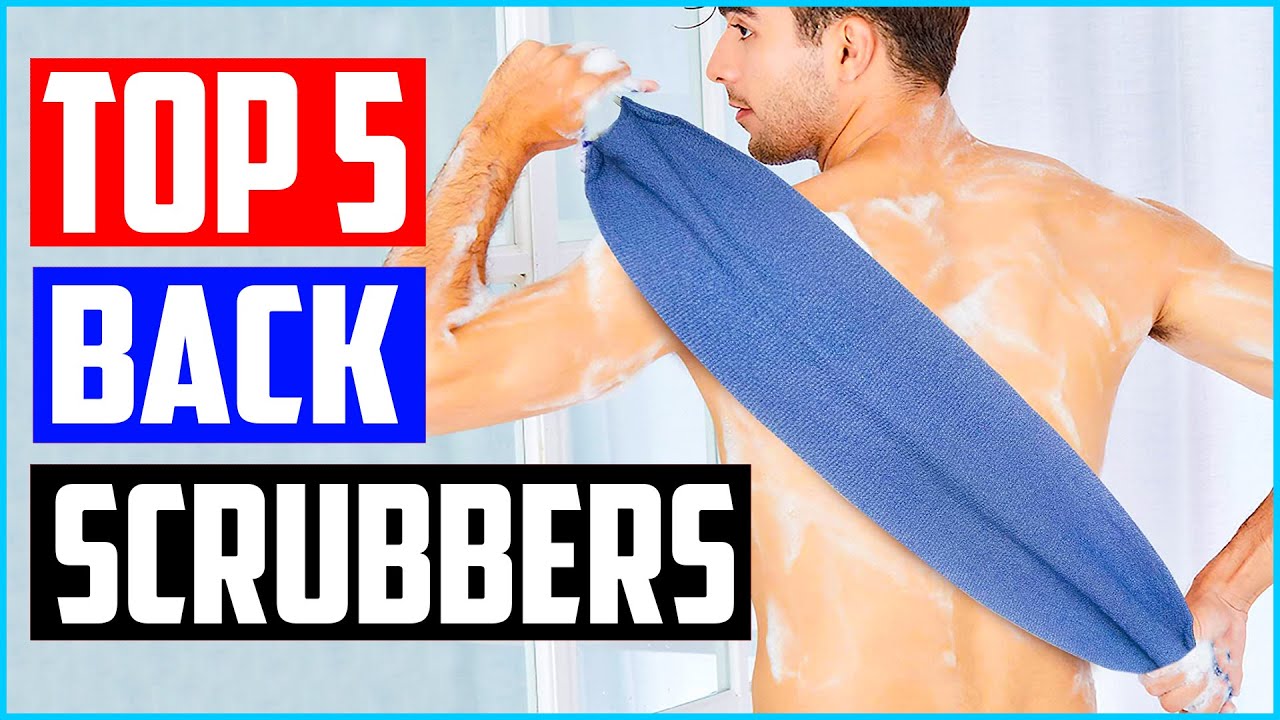 Top 5 Best Back Scrubbers in 2021 Reviews YouTube