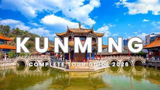 🌸🇨🇳 Kunming China Travel Guide 2026 | 10 Best Things to Do in Kunming 🎬
