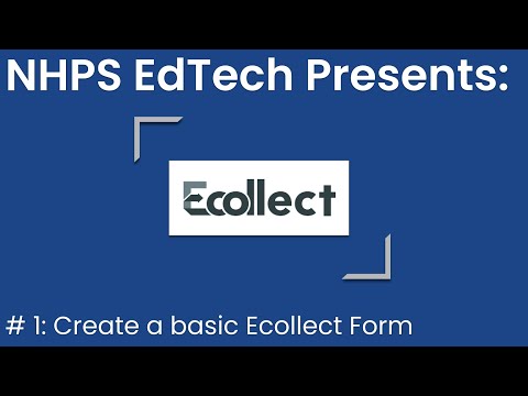 Ecollect Form Basic Information