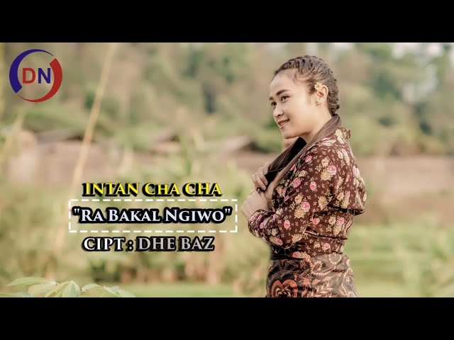 Intan Chacha - Ra Bakal Ngiwo | Dangdut [OFFICIAL] class=