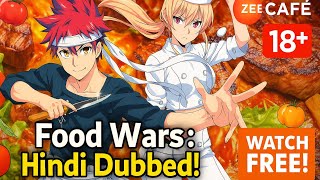 Food Wars New Hindi Dubbed Anime Watch Free