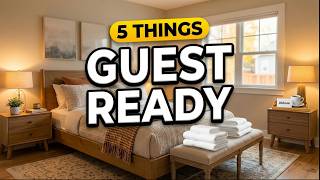 Hosting Overnight Guests? Do These 5 Things Before They Arrive!