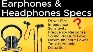 Earphones & Headphones Specifications Explained in Hindi!