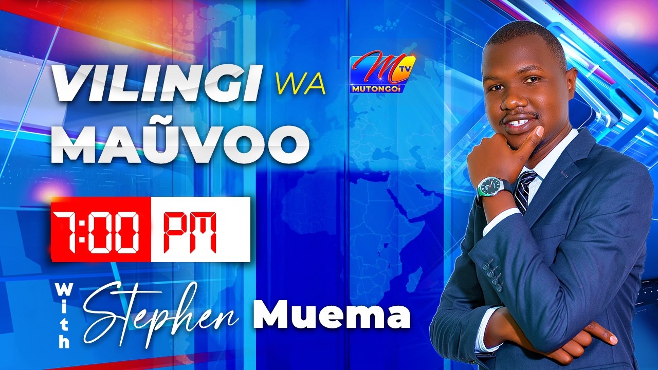 VILINGI WA MAUVOO 7PM 25TH FEBRUARY 2026 WINAKE STEPHEN MUEMA